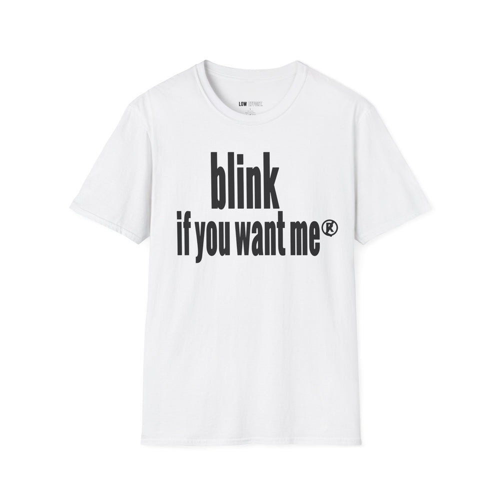 blink if you want me