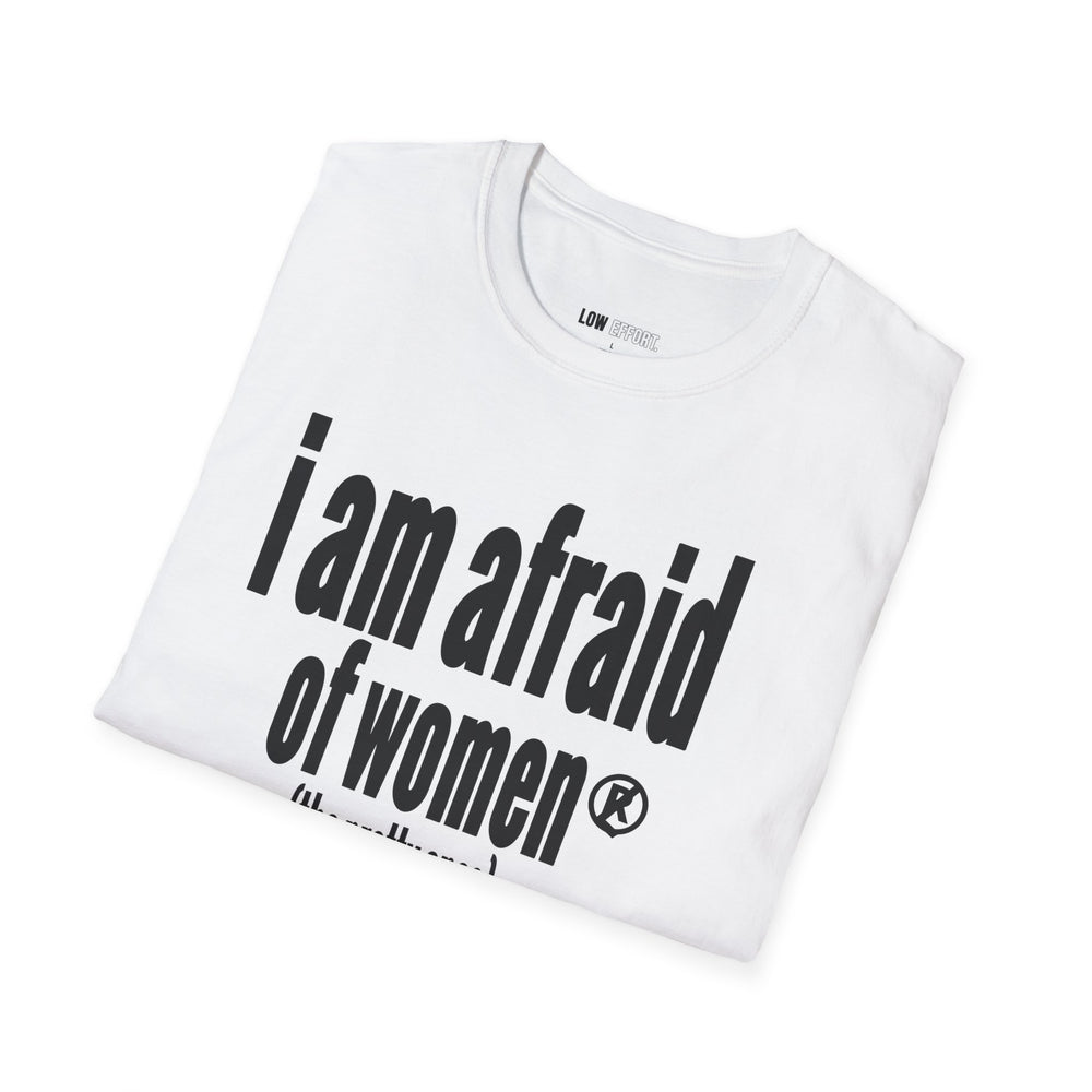 i am afraid of women